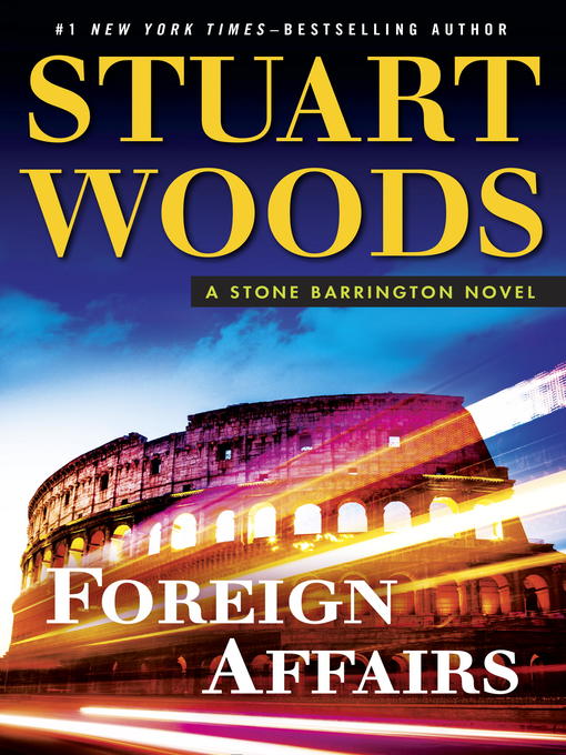 Title details for Foreign Affairs by Stuart Woods - Available